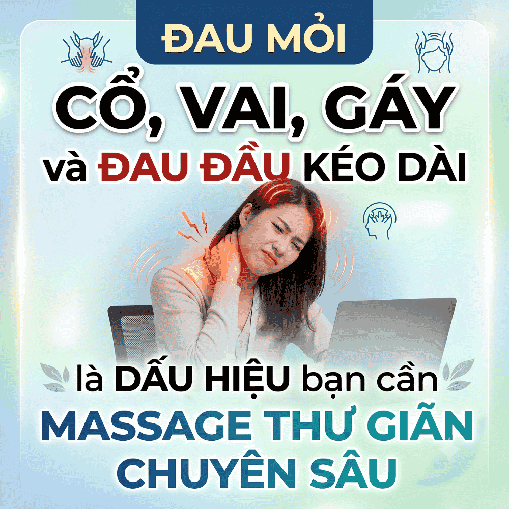 Đau mỏi cổ, vai, gáy và đau đầu kéo dài là dấu hiệu bạn cần massage thư giãn chuyên sâu.